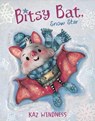 Bitsy Bat, Snow Star - Kaz Windness - 9781665963664