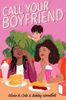 Call Your Boyfriend - Olivia a. Cole - 9781665967150