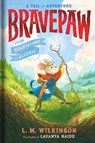Bravepaw and the Heartstone of Alluria - L. M. Wilkinson - 9781665986588