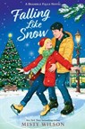 Falling Like Snow - Misty Wilson - 9781665989848