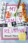 My Killer Family Reunion - Dinesh Thiru - 9781665990967