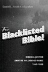 The Blacklisted Bible - Daniel L Smith-Christopher - 9781666706826