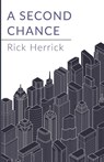 A Second Chance - Rick Herrick - 9781666737561