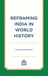 Reframing India in World History - Lavanya (Shawnee State University Vemsani - 9781666905588