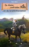 De kleine roofridder Rob en de kruidenhandelaar - Marc Baco - 9781667494463