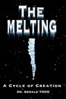 The Melting - TODD,  Gerald - 9781667813486