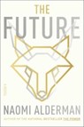 Future - Naomi Alderman - 9781668025680