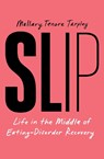 Slip - Mallary Tenore Tarpley - 9781668035023