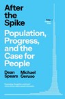 After the Spike - Dean Spears ; Michael Geruso - 9781668057322