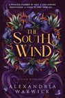 Warwick, A: South Wind - Alexandria Warwick - 9781668065228
