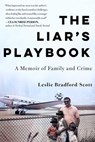 The Liar's Playbook - Leslie Bradford-Scott - 9781668069417