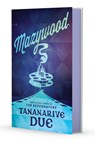 Mazywood - Tananarive Due - 9781668075142