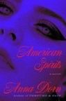 American Spirits - Anna Dorn - 9781668085554