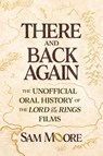 There and Back Again - Sam Moore - 9781668090022