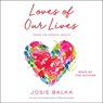 Loves of Our Lives: Poems for Hopeful Hearts -  - 9781668146385