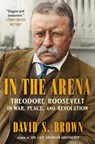 In the Arena - David S. Brown - 9781668204214