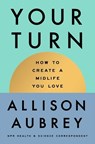 Your Turn - Allison Aubrey - 9781668207253