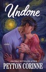 Undone - Peyton Corinne - 9781668223406