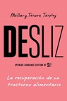 Desliz/Slip - Mallary Tenore Tarpley - 9781668233177