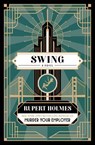 Swing - Rupert Holmes - 9781668234037