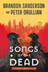 Songs of the Dead - Brandon Sanderson ; Peter Orullian - 9781668242988
