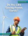 Do You Like Saving Planet Earth? - Diane Lindsey Reeves - 9781668920510