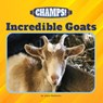 Incredible Goats - Joyce Markovics - 9781668948279