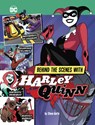 Behind the Scenes with Harley Quinn - Steve Korté - 9781669064312
