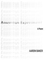 American Experiment (Volume 42) - Aaron Baker - 9781680034561