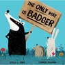 ONLY WAY IS BADGER - Stella J. Jones - 9781680100983