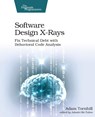 Software Design X-Rays - Adam Tornhill - 9781680502725