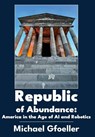 Republic of Abundance - Michael Gfoeller - 9781680536478