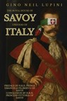 The Royal House of Savoy - Gino Neil Lupini - 9781680536737