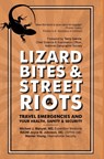 Lizard Bites & Street Riots - Michael J. Manyak ; Joyce M. Johnson ; Warren J. Young - 9781680539325