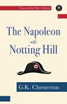 Chesterton, G: Napoleon of Notting Hill - CHESTERTON,  G. K. - 9781680575170