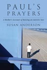 Paul's Prayers - ANDERSON,  Susan - 9781680993479