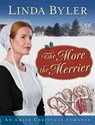 The More the Merrier - Linda Byler - 9781680994704