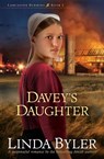 Davey's Daughter: A Suspenseful Romance by the Bestselling Amish Author! - Linda Byler - 9781680995381