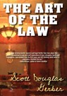 The Art of the Law - GERBER,  Scott Douglas - 9781681144498