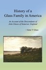 History of a Glass Family in America - Gene V. Glass - 9781681237008