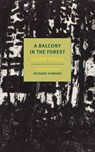 A Balcony In The Forest - Julien Gracq ; Richard Howard - 9781681371399