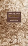 A Private Affair - Beppe Fenoglio ; Howard Curtis - 9781681376745