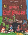 Gran's Elf House - Dana Harlow - 9781681394862