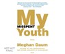 My Misspent Youth -  - 9781681419312