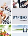 My Fitness Journal - Speedy Publishing LLC - 9781681452463