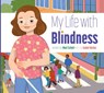 My Life with Blindness - Mari Schuh - 9781681526362
