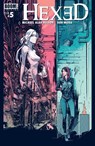 Hexed: The Harlot and the Thief #5 - Michael Alan Nelson - 9781681592008