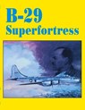 B-29 Superfortress - Turner Publishing - 9781681622026
