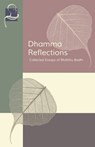 Dhamma Reflections - BODHI PHD,  Bhikkhu - 9781681720326