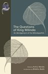 The Questions of King Milinda: An Abridgement of the Milindapañhā - Bhikkhu Bodhi - 9781681727813